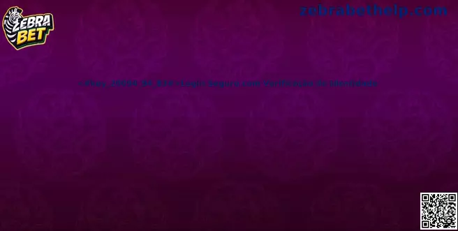 Login Seguro com Verificação de Identidade Zebra Bet