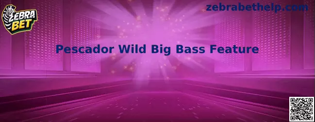 Pescador Wild Big Bass Feature