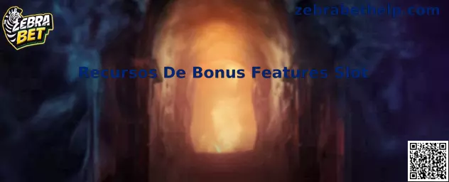 Recursos De Bonus Features Slot
