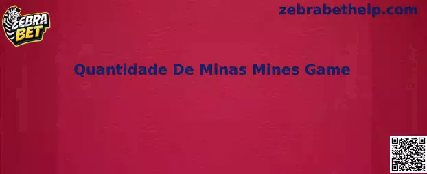 Quantidade De Minas Mines Game