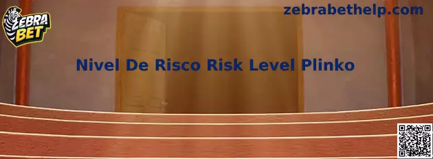 Nivel De Risco Risk Level Plinko