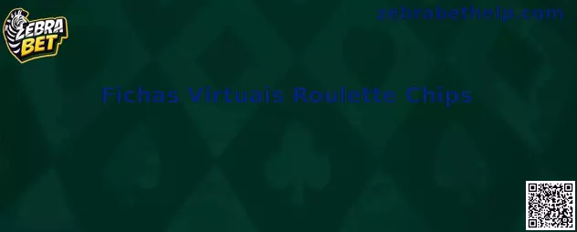 Fichas Virtuais Roulette Chips na Zebra Bet