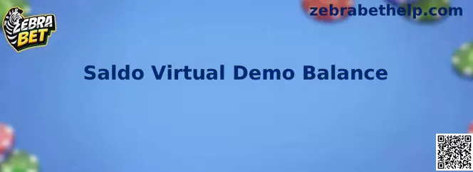Saldo Virtual Demo Balance Zebra Bet